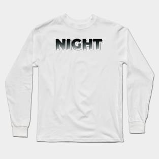 Night Long Sleeve T-Shirt